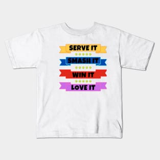 US Open Serve It Smash It Win It Love It Tennis Kids T-Shirt